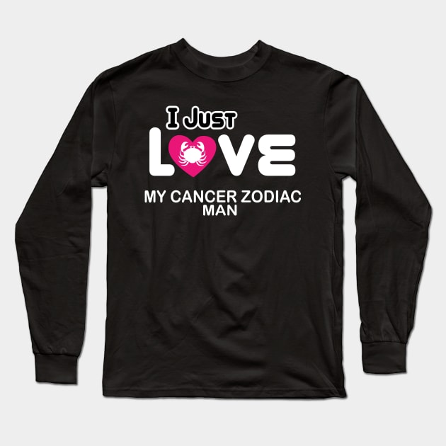 cancer zodiac, i just love my man Long Sleeve T-Shirt by ThyShirtProject - Affiliate